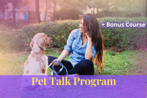 Pet Talk Program plus Bonus